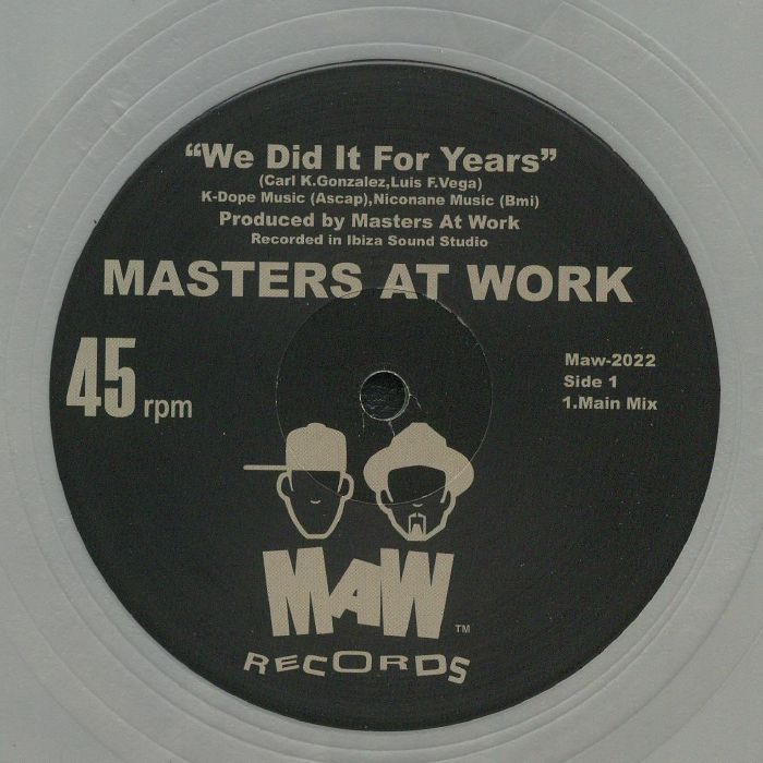 MASTERS AT WORK - We Did It For Years