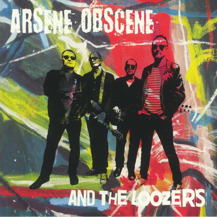 ARSENE OBSCENE & THE LOOZERS - Arsene Obscene & The Loozers