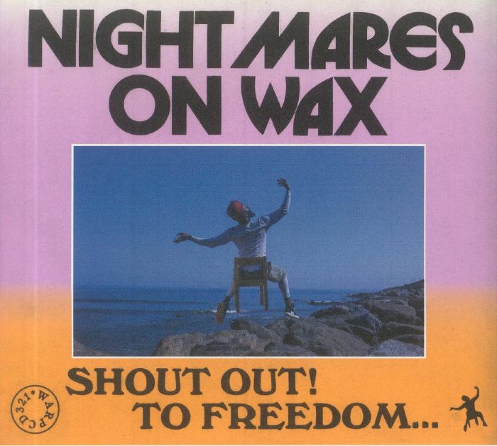 NIGHTMARES ON WAX - Shout Out! To Freedom