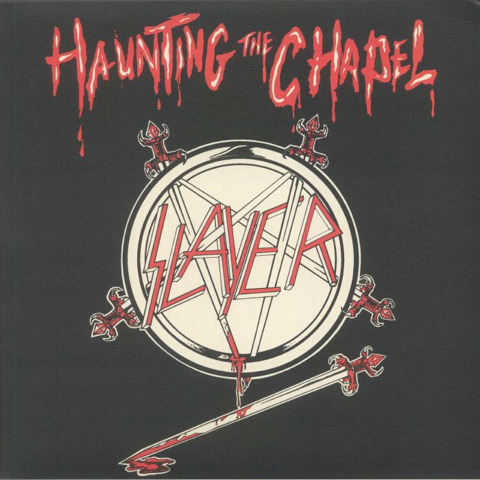 SLAYER - Haunting The Chapel (reissue)