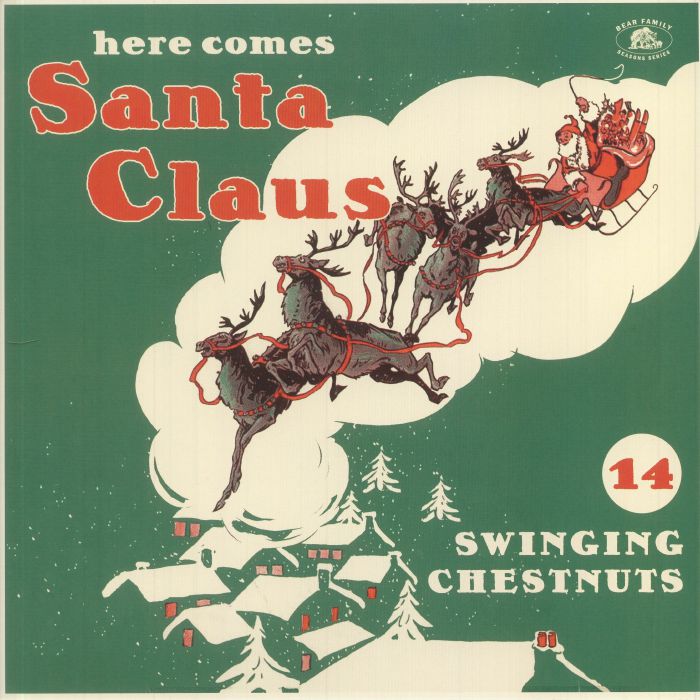 VARIOUS - Here Comes Santa Claus: 14 Swinging Chestnuts