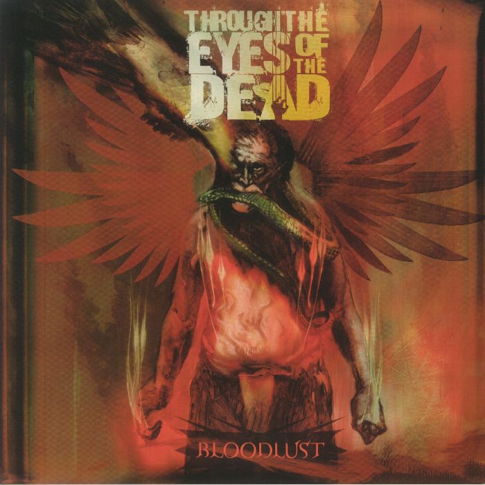 THROUGH THE EYES OF THE DEAD - Bloodlust (reissue)