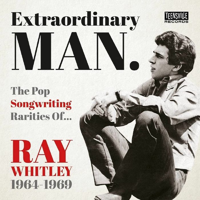 VARIOUS - Extraordinary Man: The Pop Songwriting Rarities Of Ray Whitley 1964-1969