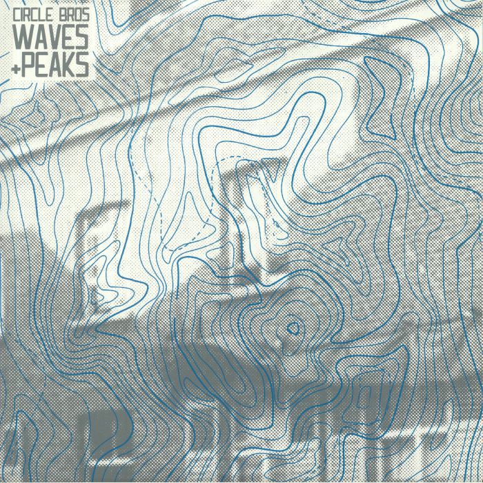 CIRCLE BROS - Waves & Peaks