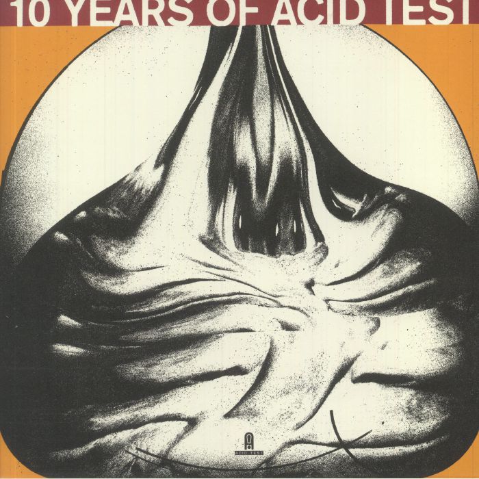 VARIOUS - 10 Years Of Acid Test