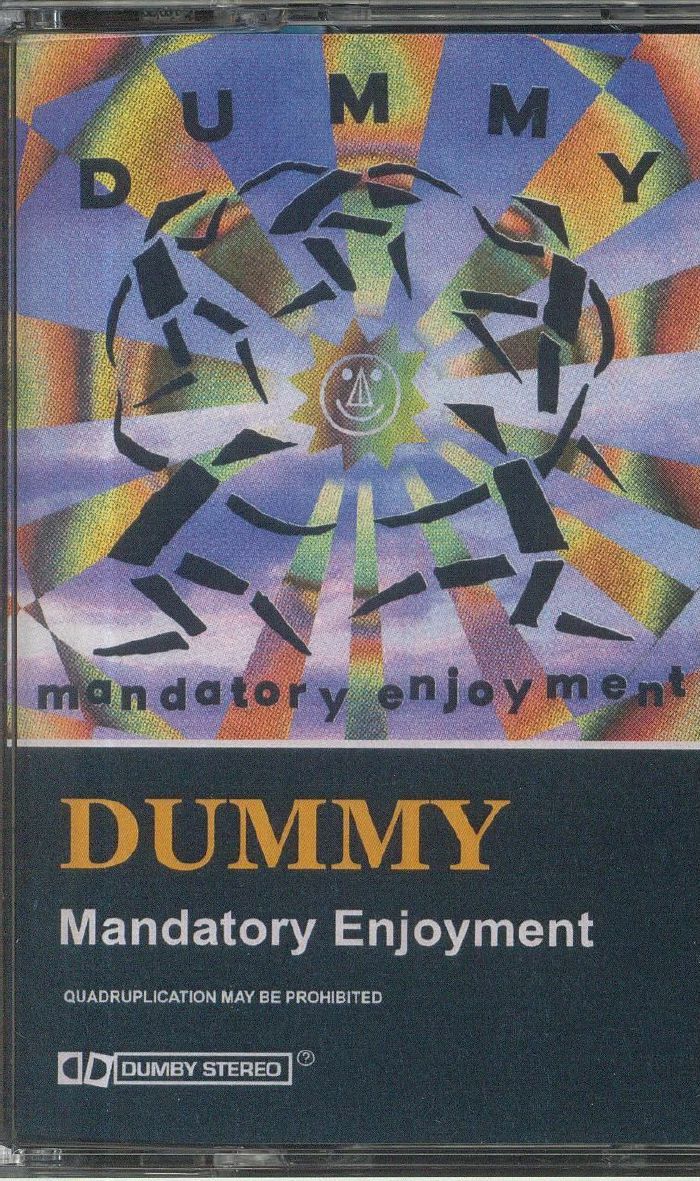 DUMMY - Mandatory Enjoyment