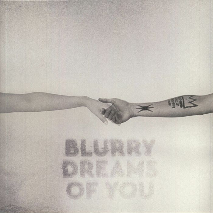 LOWER, Mark - Blurry Dreams Of You