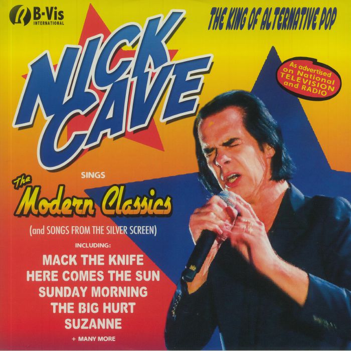 CAVE, Nick - Sings The Modern Classics & Songs From The Silver Screen