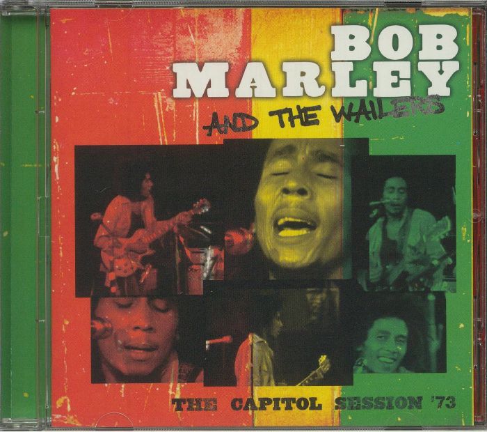 MARLEY, Bob & THE WAILERS - The Capitol Session '73