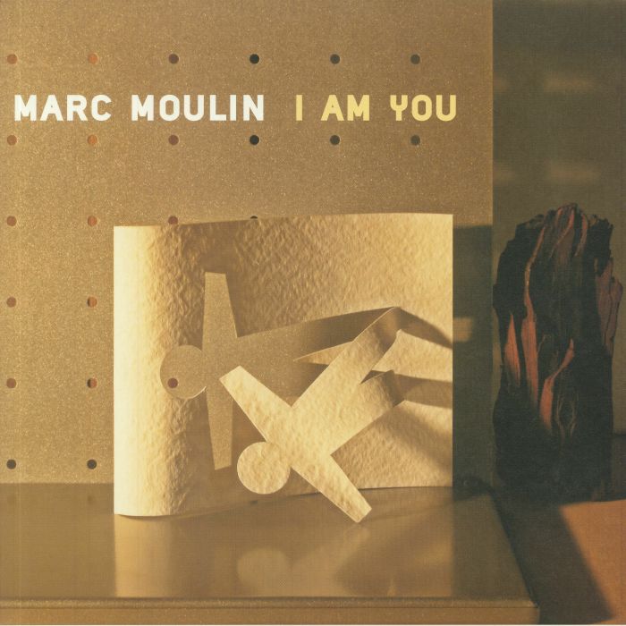 MOULIN, Marc - I Am You