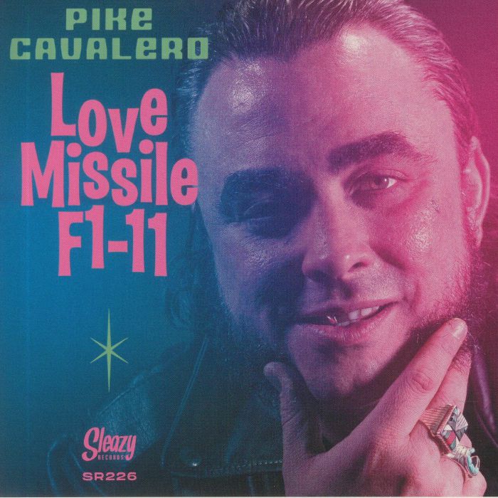CAVALERO, Pike - Love Missile F1-11