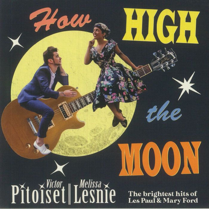 PITOISET, Victor & MELISSA LESNIE - How High The Moon