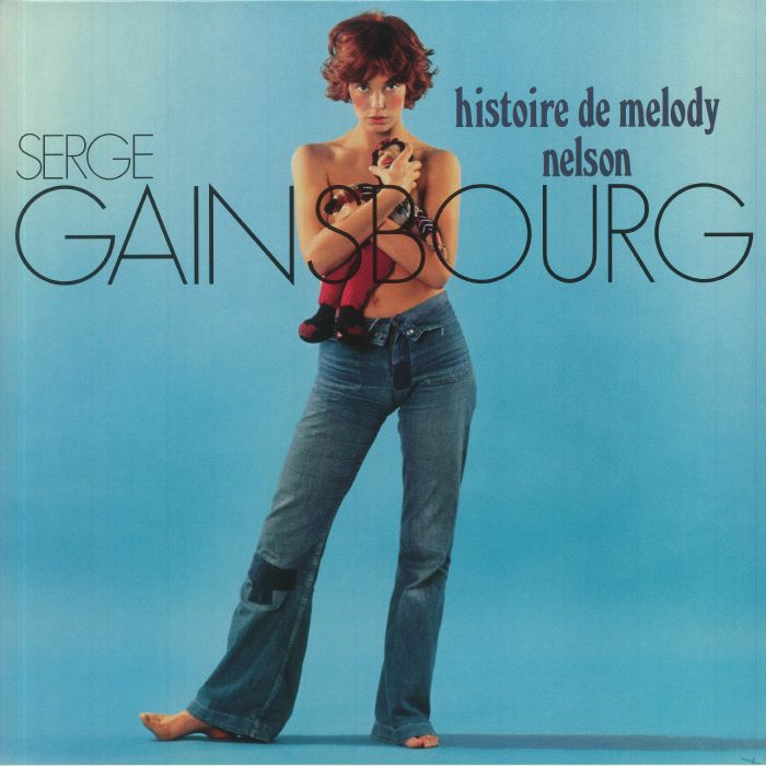 GAINSBOURG, Serge - Histoire De Melody Nelson