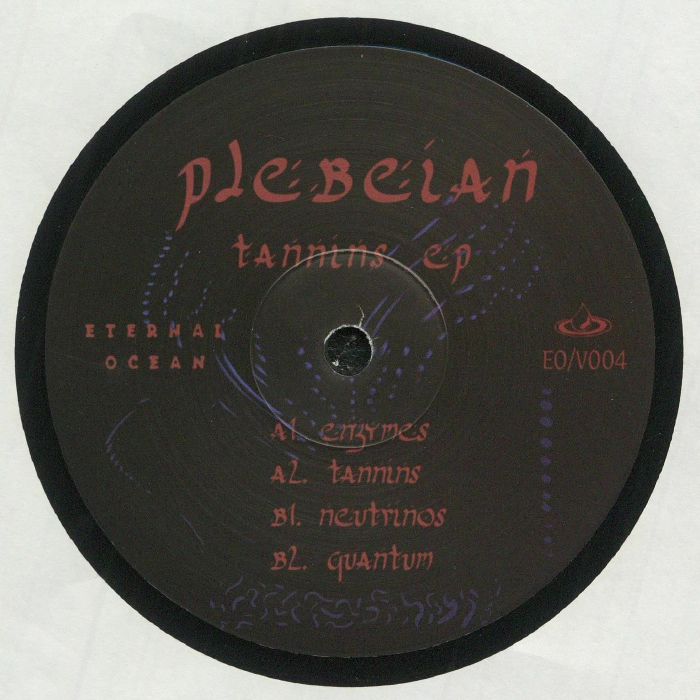 PLEBEIAN - Tannins EP