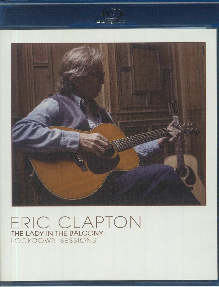 CLAPTON, Eric - The Lady In The Balcony: Lockdown Sessions