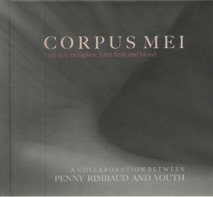 PENNY RIMBAUD/YOUTH - Corpus Mei
