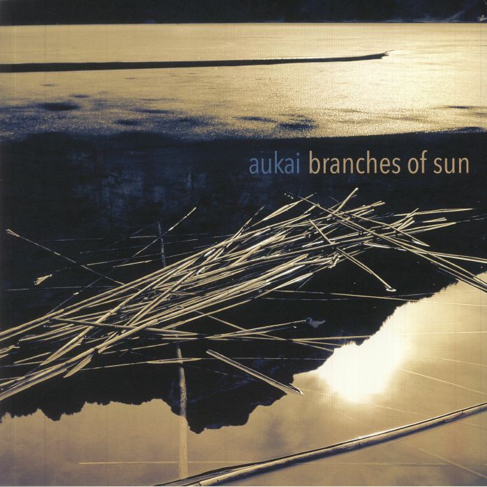 AUKAI - Branches Of Sun