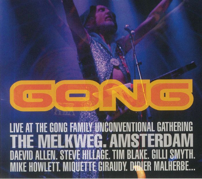 GONG - Live At The Gong Family Unconventional Gathering