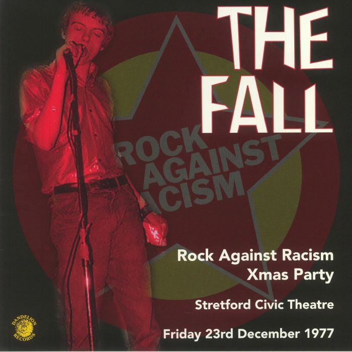 FALL, The - Rock Against Racism Christmas Party 1977