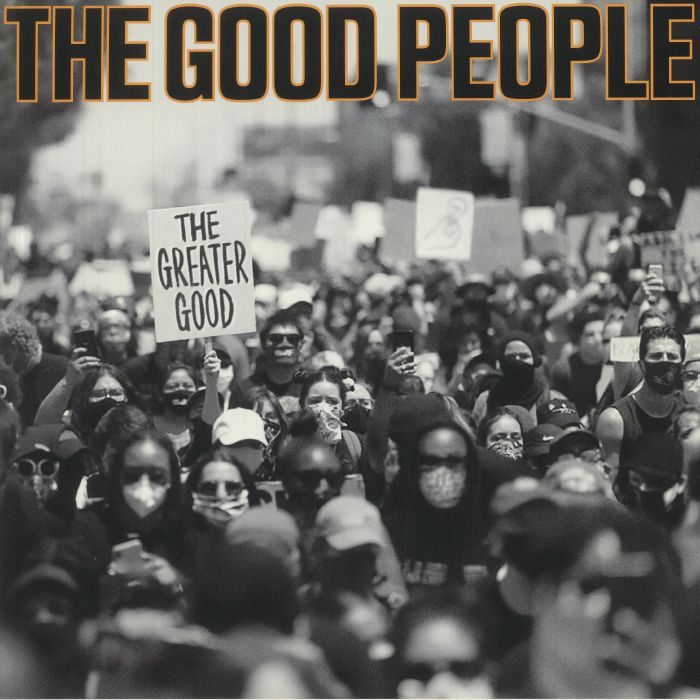 GOOD PEOPLE, The - The Greater Good