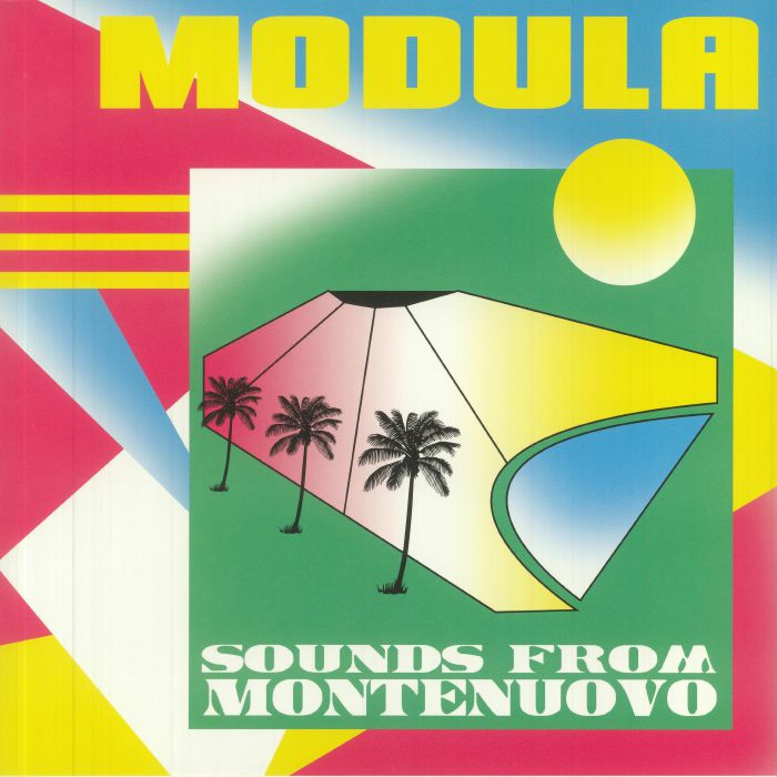 MODULA - Sounds From Montenuovo