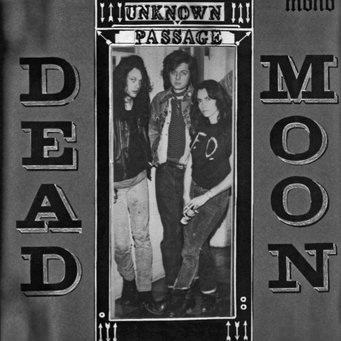 DEAD MOON - Unknown Passage (repress)