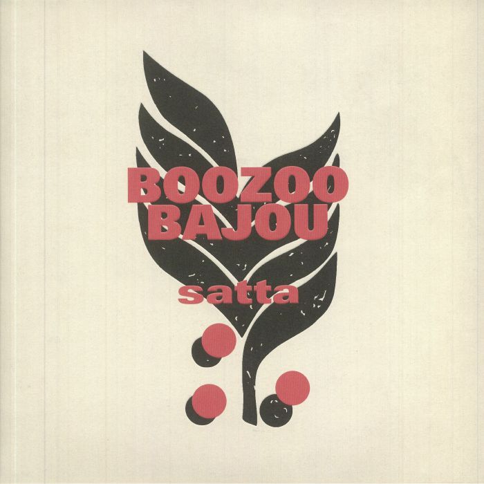 BOOZOO BAJOU - Satta (20th Anniversary Edition)