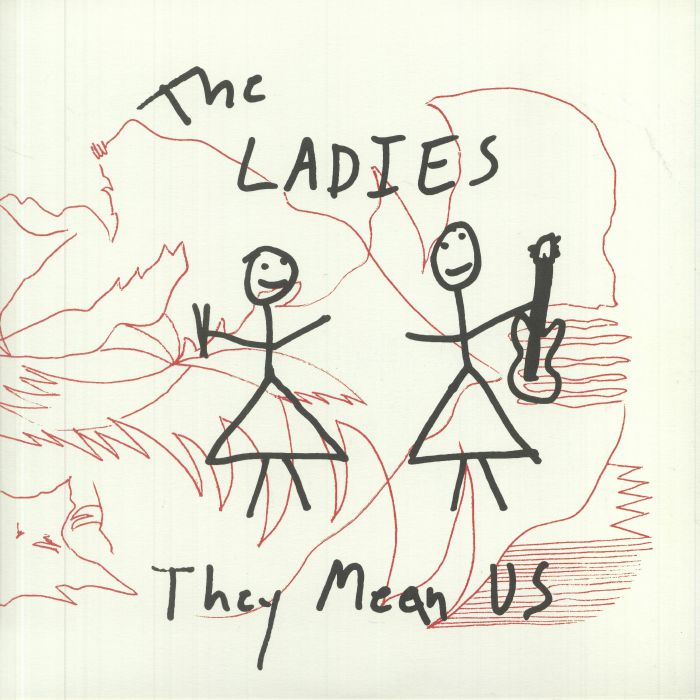 LADIES, The - They Mean Us