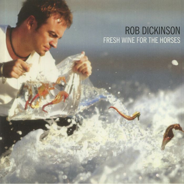 DICKINSON, Rob - Fresh Wine For The Horses (Record Store Day Black Friday 2021)