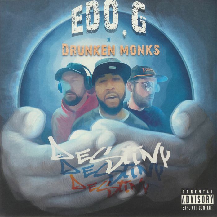 EDO G/DRUNKEN MONKS - Destiny (Deluxe Edition)