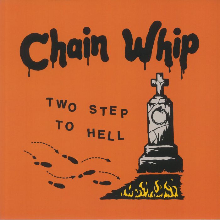 CHAIN WHIP - Two Step To Hell
