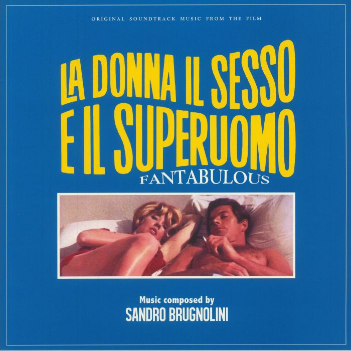 BRUGNOLINI, Sandro - Fantabulous: La Donna, Il Sesso E Il Superuomo (Soundtrack)