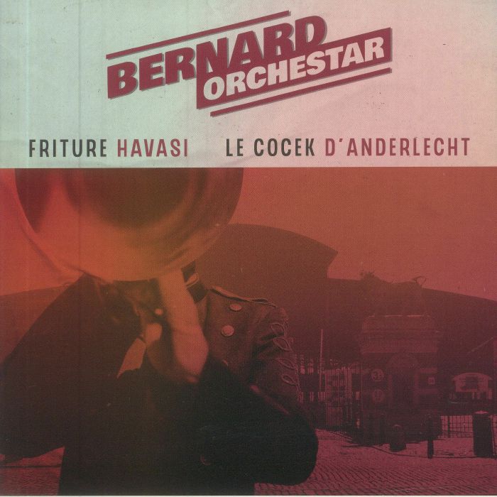 BERNARD ORCHESTAR - Friture Havasi