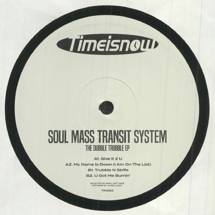 SOUL MASS TRANSIT SYSTEM - The Dubble Trubble EP