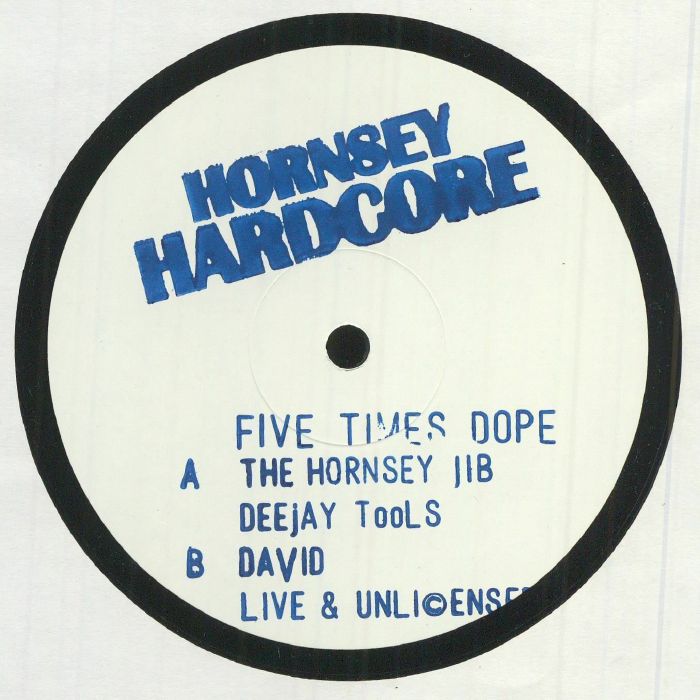 HORNSEY HARDCORE - Five Times Dope (Special Edition)