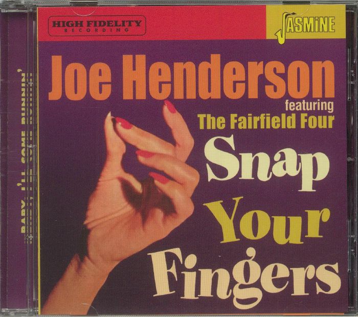 HENDERSON, Joe feat THE FAIRFIELD FOUR - Snap Your Fingers