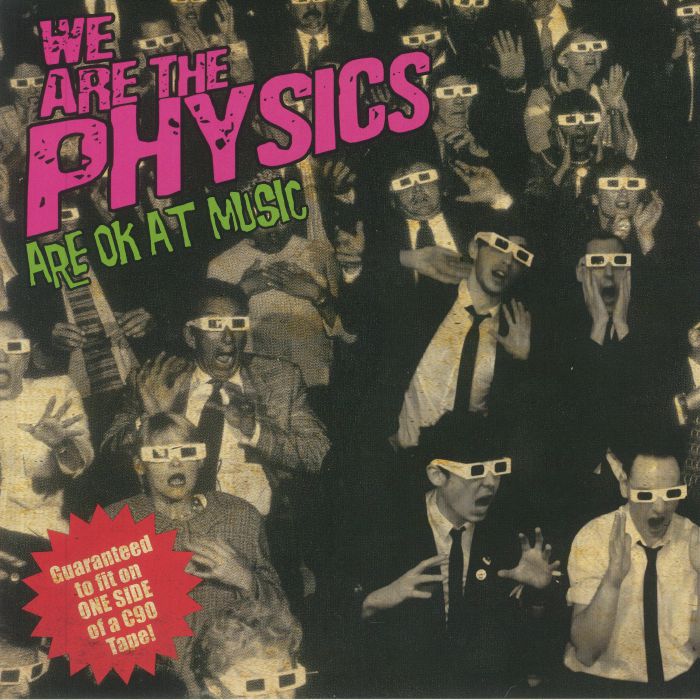 WE ARE THE PHYSICS - Are OK At Music