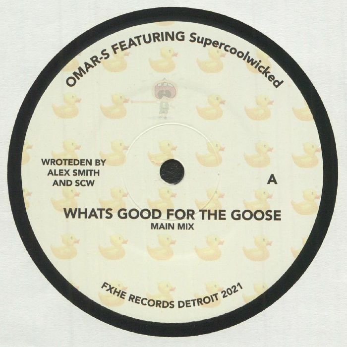 OMAR S feat SUPERCOOLWICKED - Whats Good For The Goose