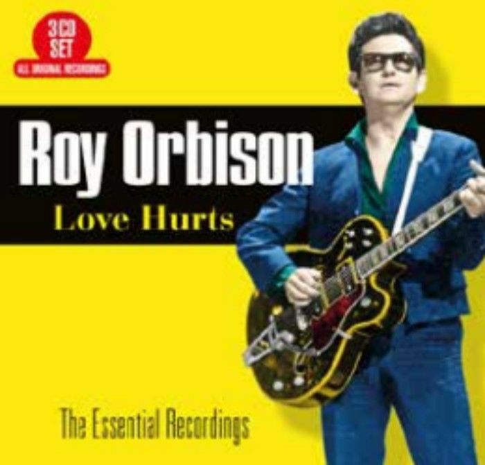 ORBISON, Roy - Love Hurts: The Essential Recordings