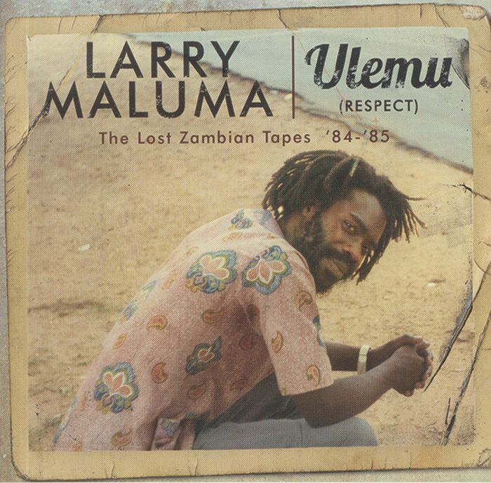 MALUMA, Larry - Ulemu: The Lost Zambian Tapes '84-'85