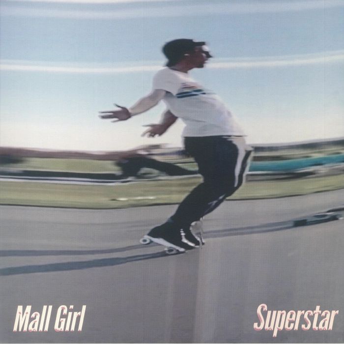 MALL GIRL - Superstar
