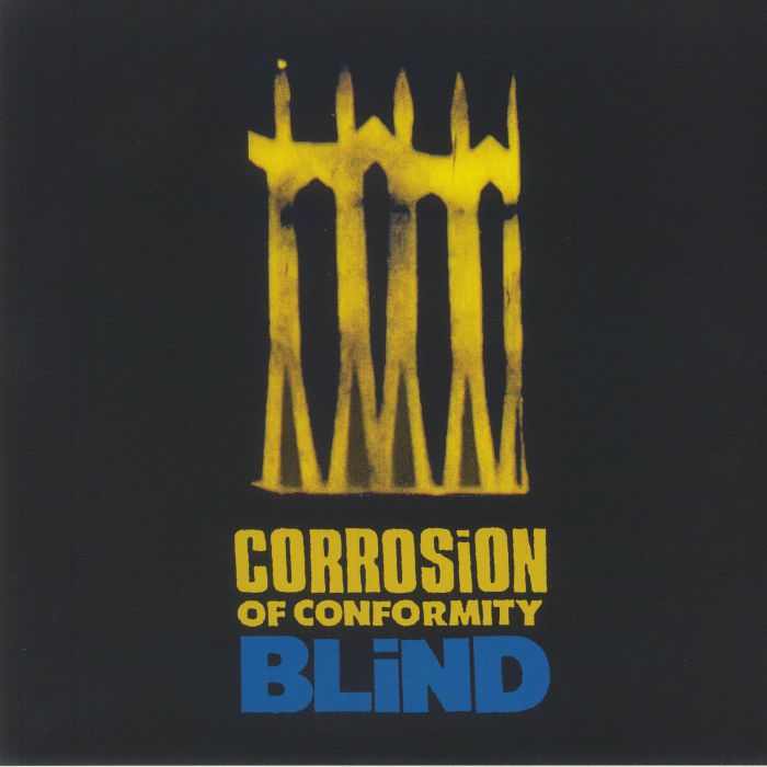 CORROSION OF CONFORMITY - Blind (30th Anniversary Edition)