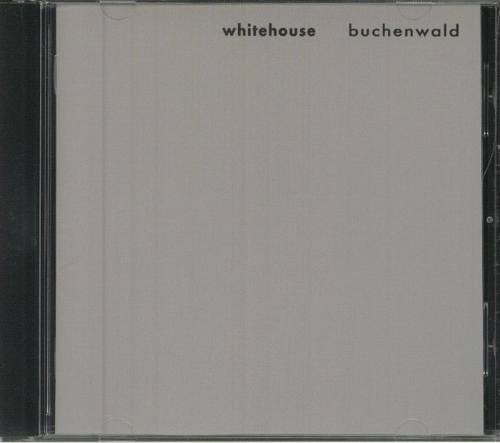 WHITEHOUSE - Buchenwald