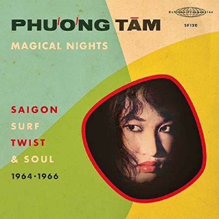 PHUONG TAM - Magical Nights: Saigon Surf Twist & Soul 1964-1966