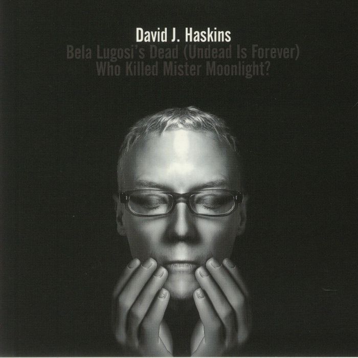HASKINS, David J - Bela Lugosi's Dead (Undead Is Forever)
