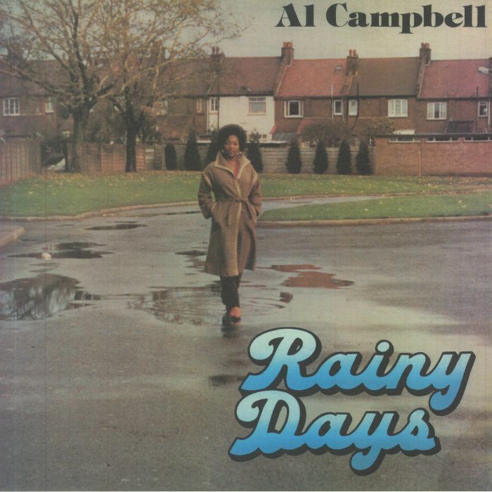 CAMPBELL, Al - Rainy Days (reissue)