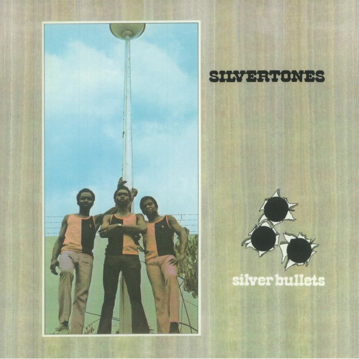 SILVERTONES - Silver Bullets