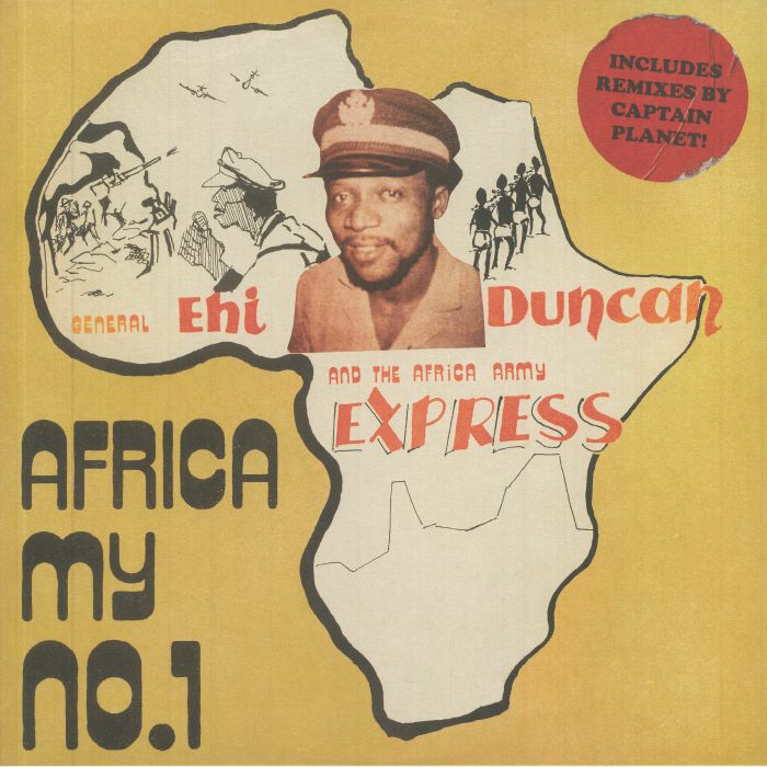 GENERAL EHI DUNCAN & THE AFRICA ARMY EXPRESS - Africa (My No 1)