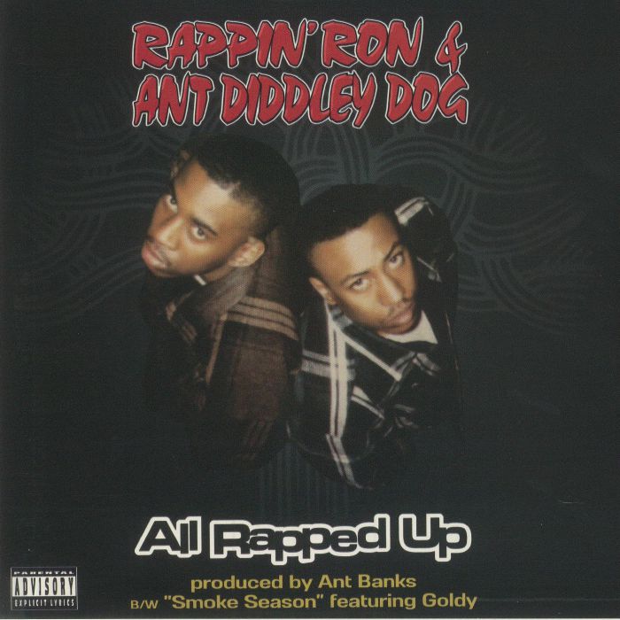 RAPPIN' RON & ANT DIDDLEY DOG - All Rapped Up