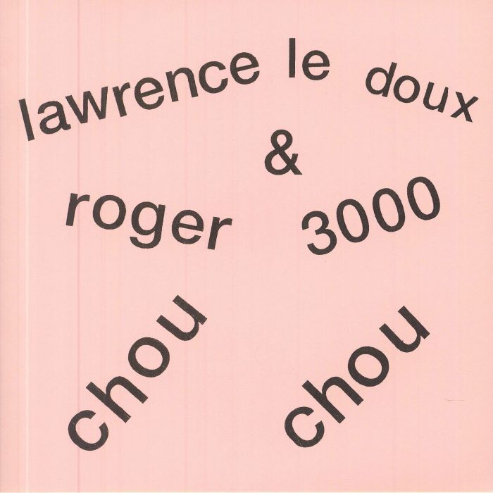 LE DOUX, Lawrence/ROGER 3000 - Chou Chou